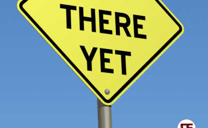 The Power of Yet